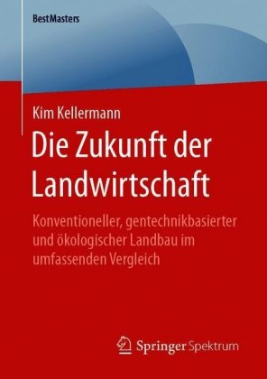 Die Zukunft der Landwirtschaft