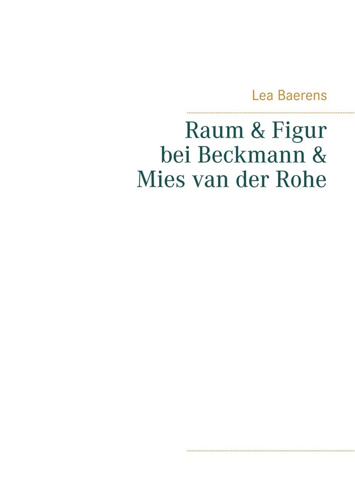 Raum und Figur bei Beckmann und Mies van der Rohe main product photo