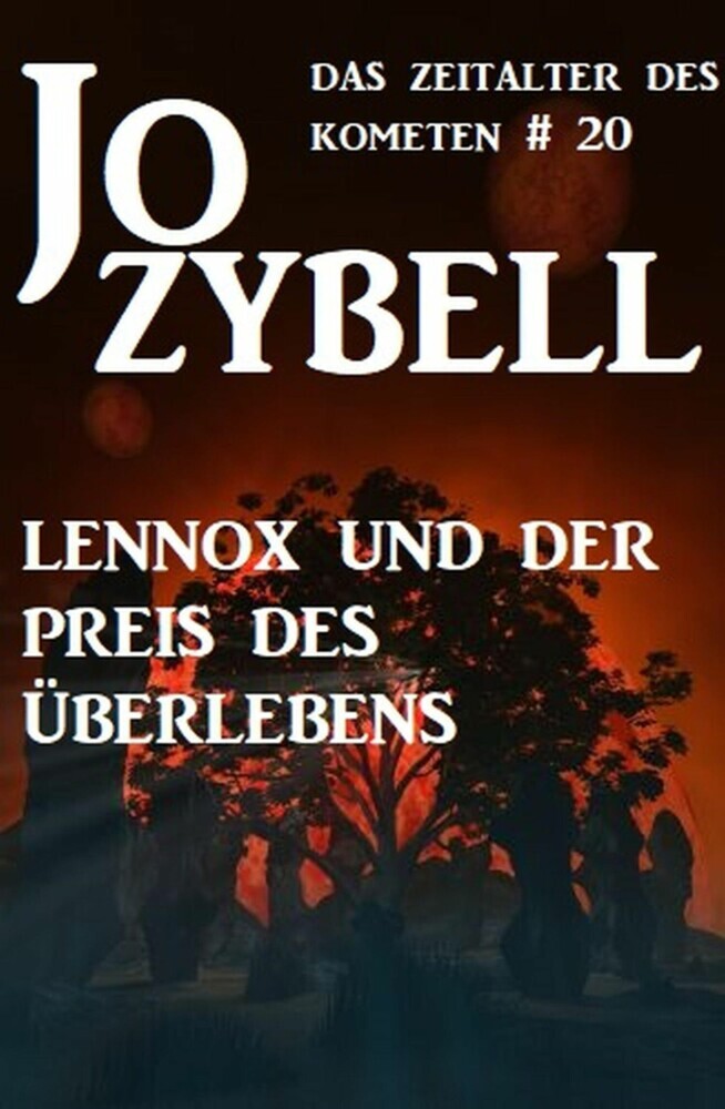 Das Zeitalter des Kometen #20: Lennox und der Preis des Überlebens main product photo