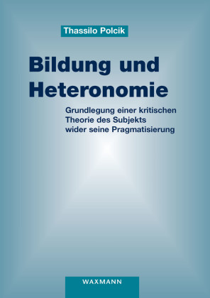 Bildung und Heteronomie