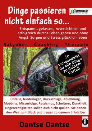 Dinge passieren nicht einfach so...