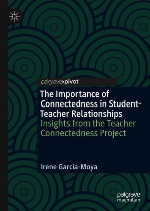 The Importance of Connectedness in Student-Teacher Relationships