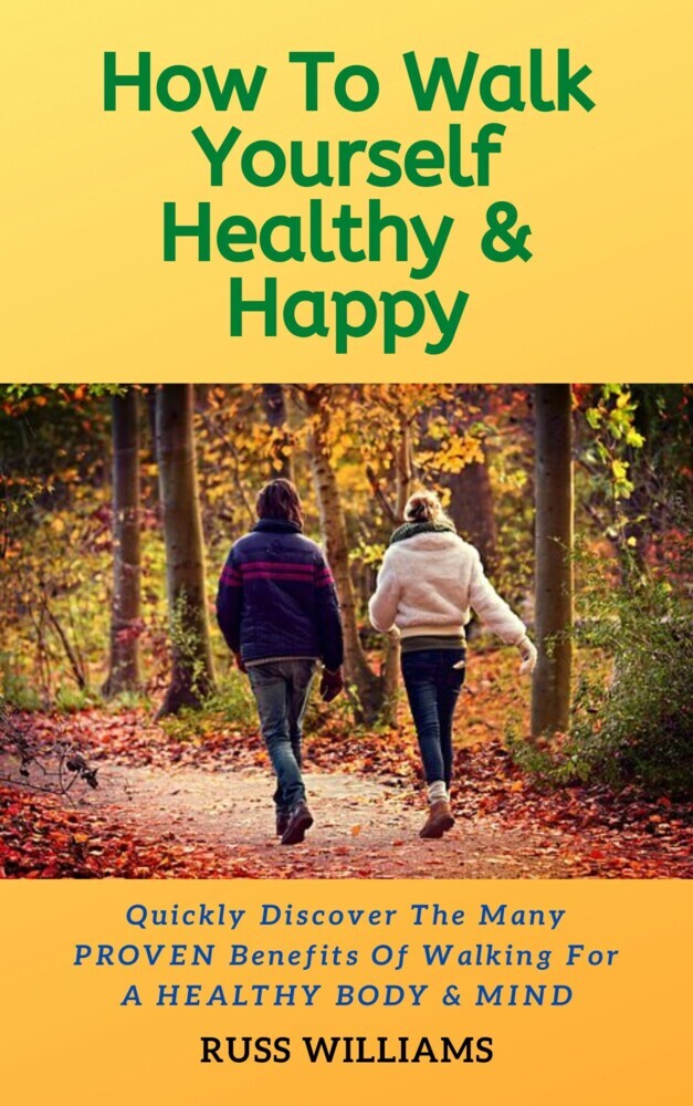 How to Walk yourself Healthy & Happy main product photo