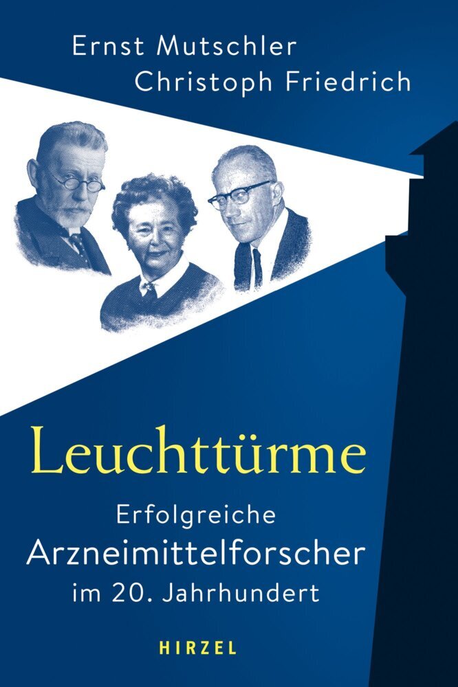 Leuchttürme - Erfolgreiche Arzneimittelforscher im 20. Jahrhundert main product photo