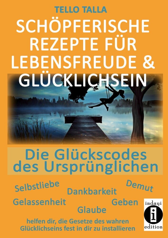Schöpferische Rezepte für Lebensfreude & Glücklichsein main product photo