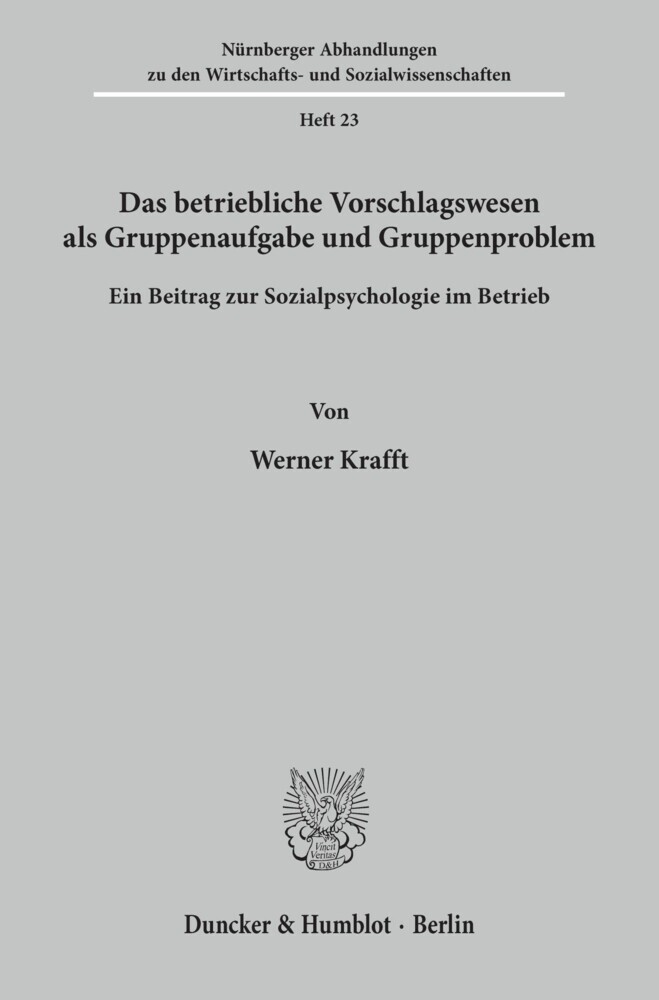 Das betriebliche Vorschlagswesen als Gruppenaufgabe und Gruppenproblem. main product photo