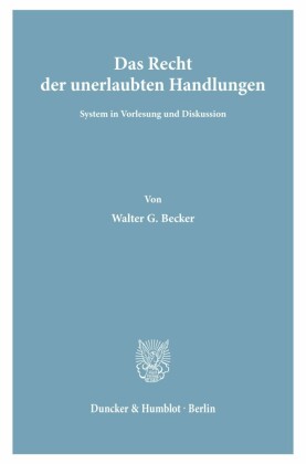 Das Recht der unerlaubten Handlungen.