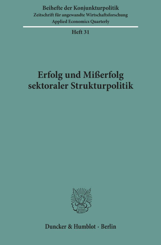 Erfolg und Mißerfolg sektoraler Strukturpolitik. main product photo