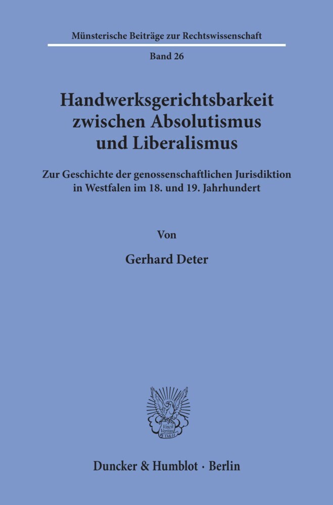 Handwerksgerichtsbarkeit zwischen Absolutismus und Liberalismus. main product photo