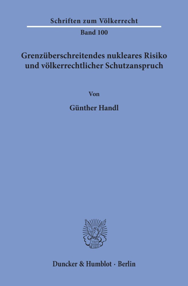 Grenzüberschreitendes nukleares Risiko und völkerrechtlicher Schutzanspruch. main product photo