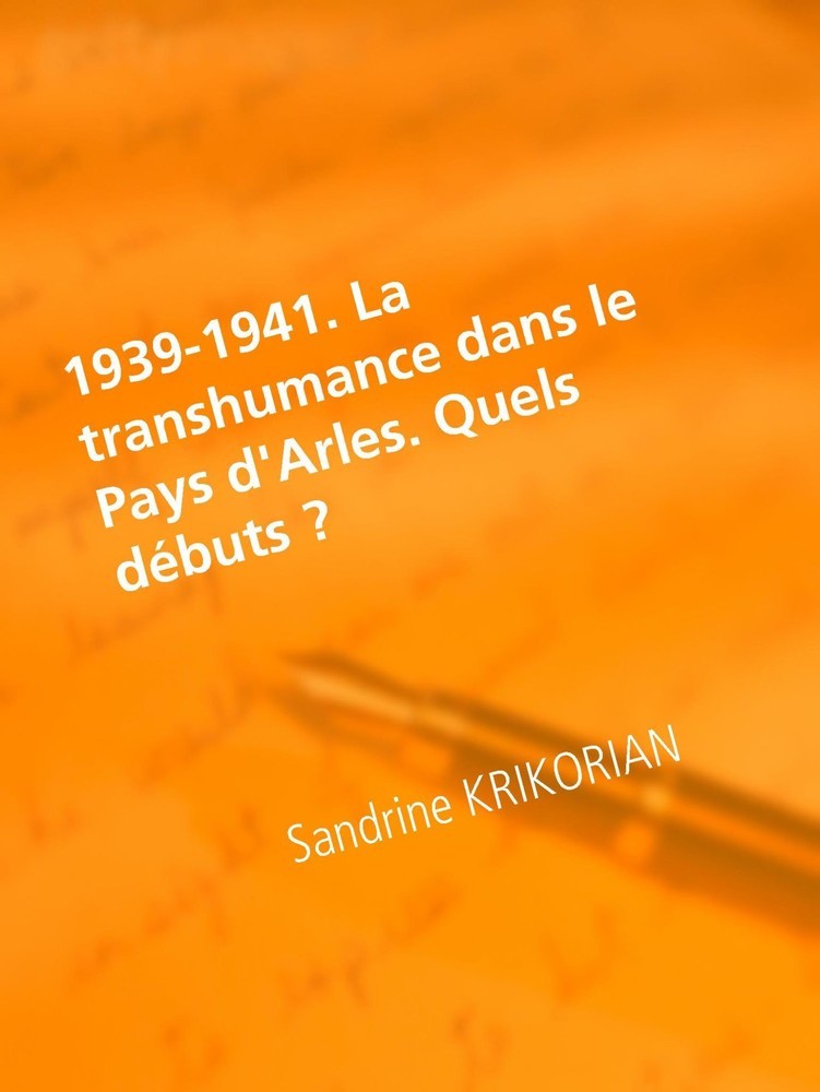 1939-1941. La transhumance dans le Pays d'Arles. Quels débuts ? main product photo