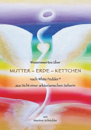 Wissenswertes über Mutter-Erde-Kettchen nach White Fedder