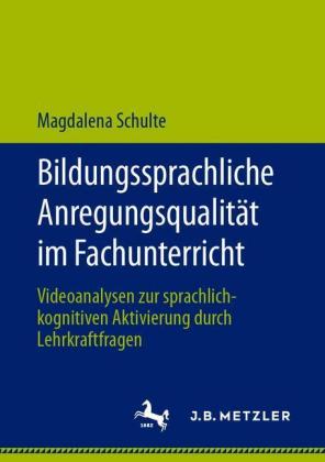 Bildungssprachliche Anregungsqualität im Fachunterricht