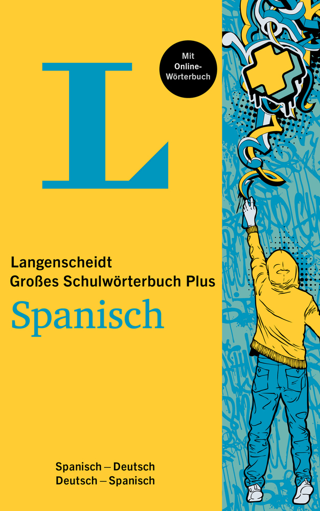 Langenscheidt Großes Schulwörterbuch Plus Spanisch, m. 1 Buch, m. 1 Beilage, m. 1 Buch, m. 1 Online-Zugang main product photo