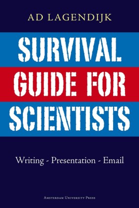 Survival Guide for Scientists