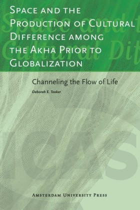 Space and the Production of Cultural Difference among the Akha Prior to Globalization