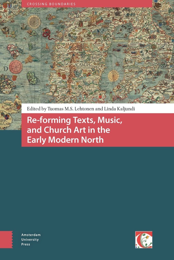 Re-forming Texts, Music, and Church Art in the Early Modern North main product photo