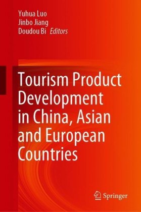 Tourism Product Development in China, Asian and European Countries