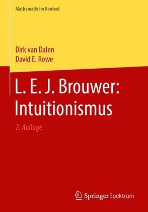 L. E. J. Brouwer: Intuitionismus