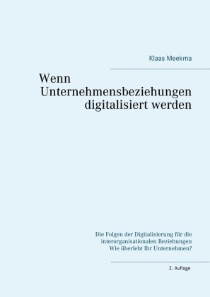 Wenn Unternehmensbeziehungen digitalisiert werden