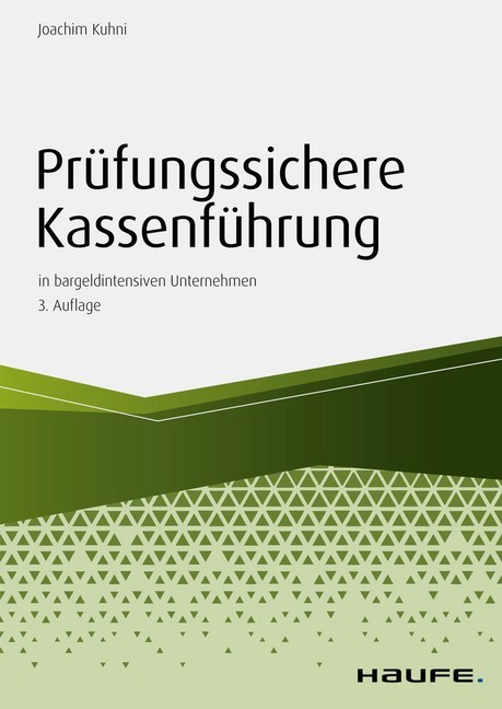 Prüfungssichere Kassenführung in bargeldintensiven Unternehmen main product photo