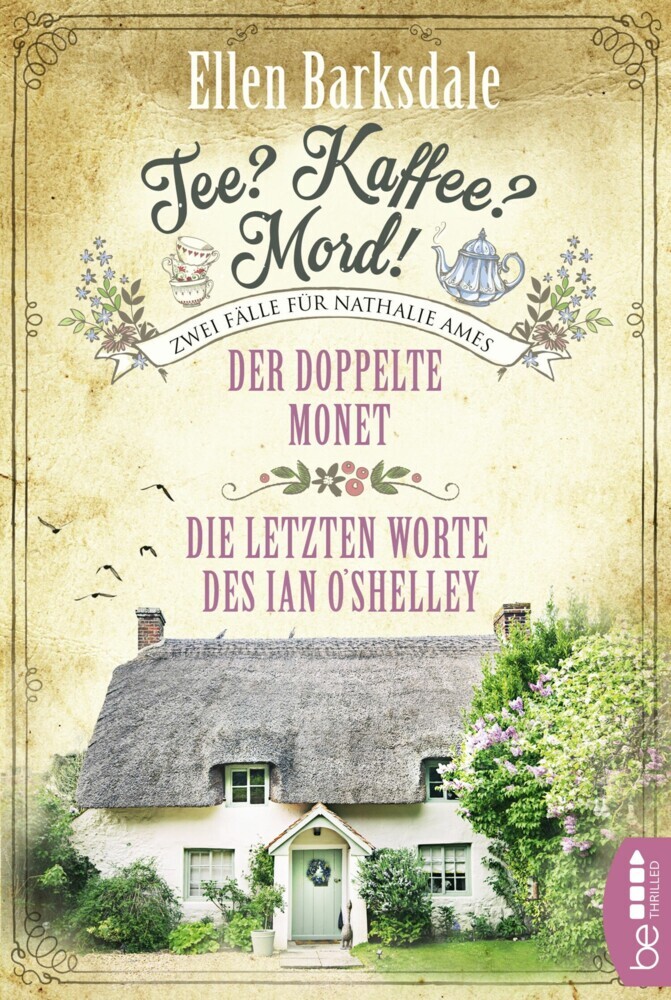 Tee? Kaffee? Mord! Der doppelte Monet / Die letzten Worte des Ian O'Shelley main product photo
