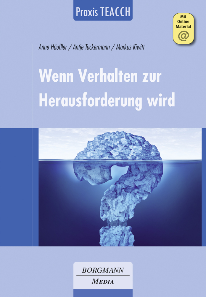 Praxis TEACCH: Wenn Verhalten zur Herausforderung wird main product photo