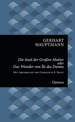 Die Insel der großen Mutter oder Das Wunder von Île des Dames