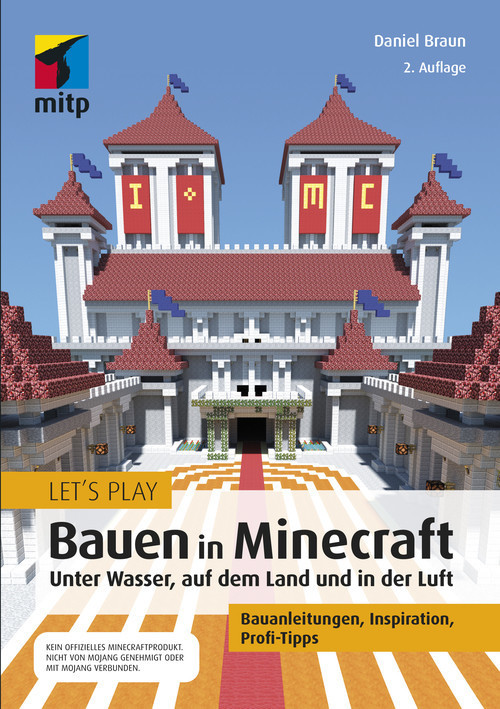 Let´s Play: Bauen in Minecraft. Unter Wasser, auf dem Land und in der Luft main product photo