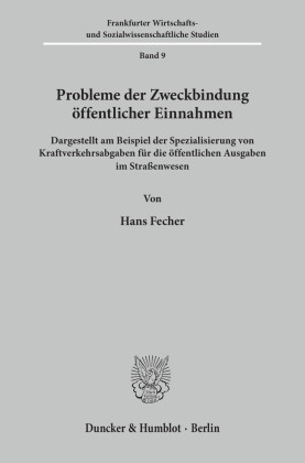 Probleme der Zweckbindung öffentlicher Einnahmen.