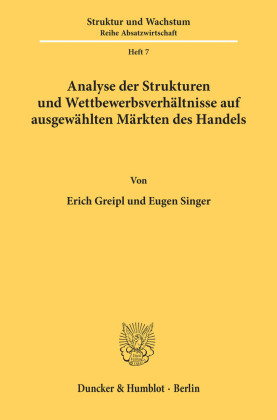 Analyse der Strukturen und Wettbewerbsverhältnisse auf ausgewählten Märkten des Handels.