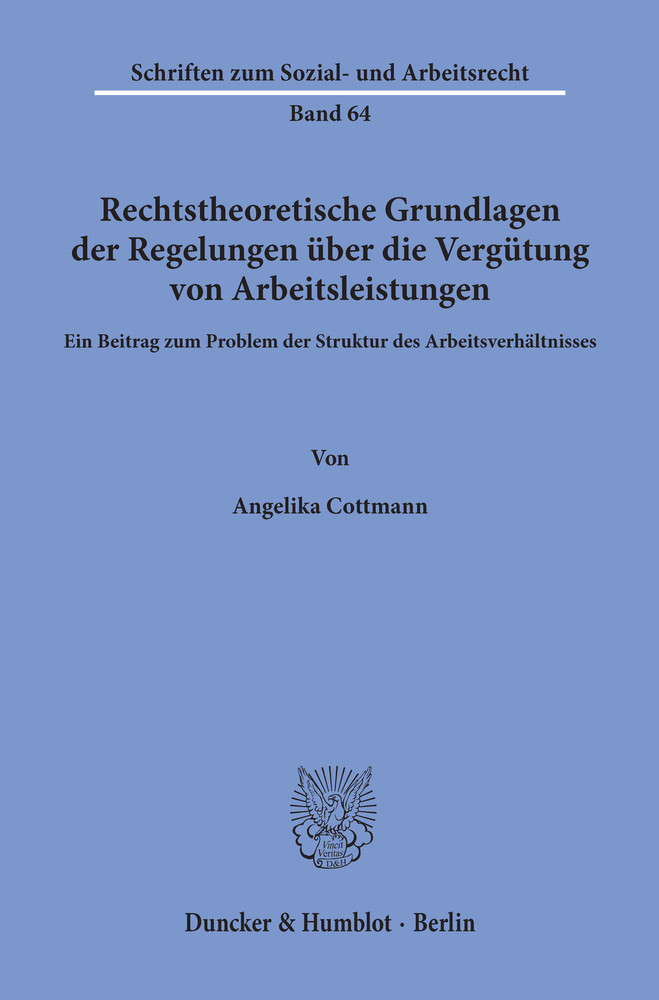 Rechtstheoretische Grundlagen der Regelungen über die Vergütung von Arbeitsleistungen. main product photo