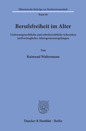 Berufsfreiheit im Alter.