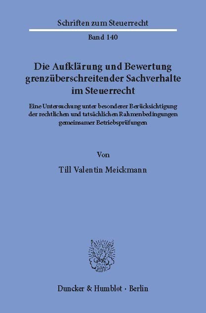 Die Aufklärung und Bewertung grenzüberschreitender Sachverhalte im Steuerrecht. main product photo