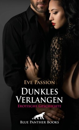 Dunkles Verlangen | Erotische Geschichte