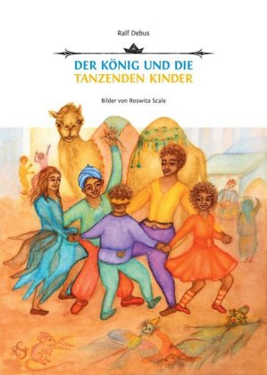 Der König und die tanzenden Kinder