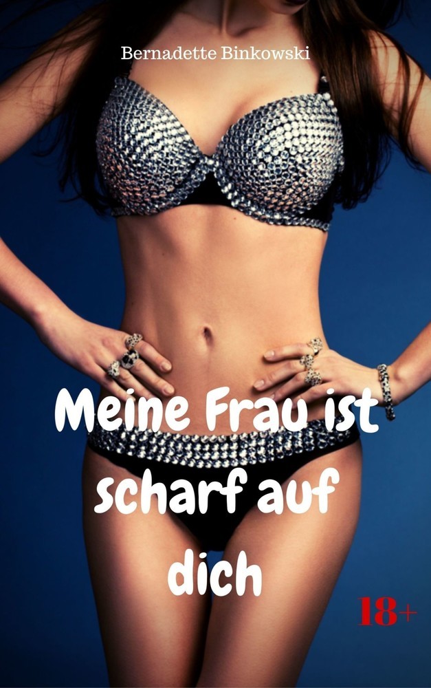 Meine Frau ist scharf auf dich main product photo