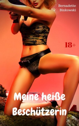 Meine heiße Beschützerin