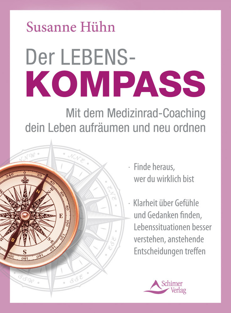 Der Lebenskompass - mit dem Medizinrad-Coaching dein Leben aufräumen und neu ordnen main product photo