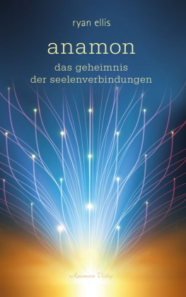 anamon - Das Geheimnis der Seelenverbindungen