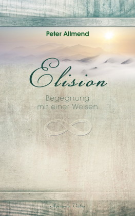 Elision - Begegnung mit einer Weisen