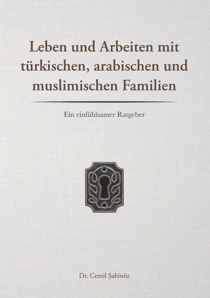 Leben und Arbeiten mit türkischen, arabischen und muslimischen Familien main product photo