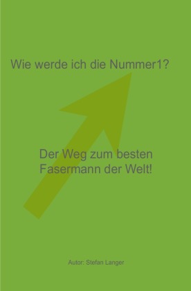 Wie werde ich die Nummer1!