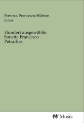 Hundert ausgewählte Sonette Francesco Petrarkas