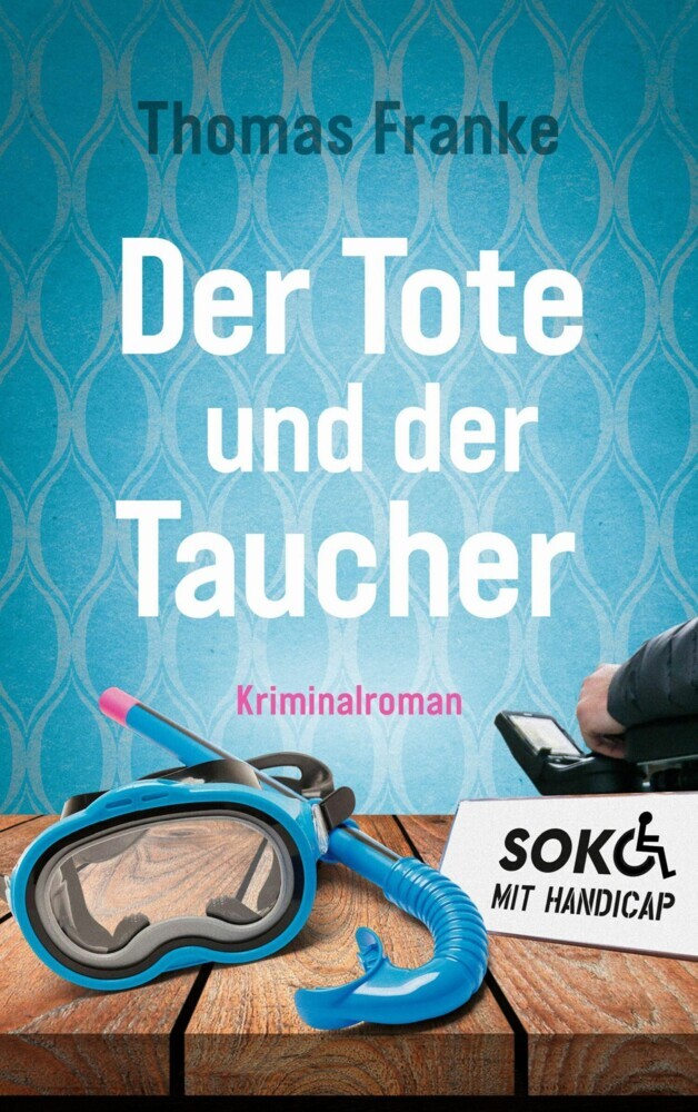 Soko mit Handicap: Der Tote und der Taucher main product photo