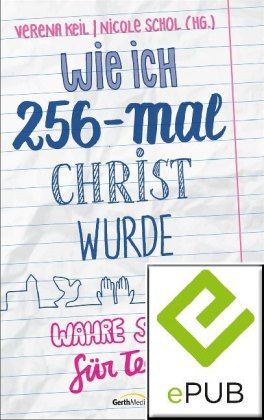 Wie ich 256-mal Christ wurde