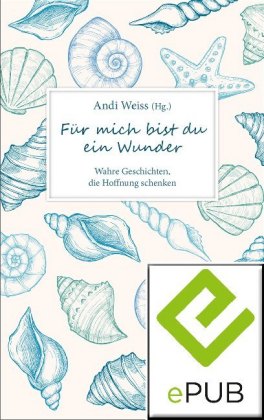 Für mich bist du ein Wunder
