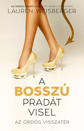 A bosszú Pradát visel