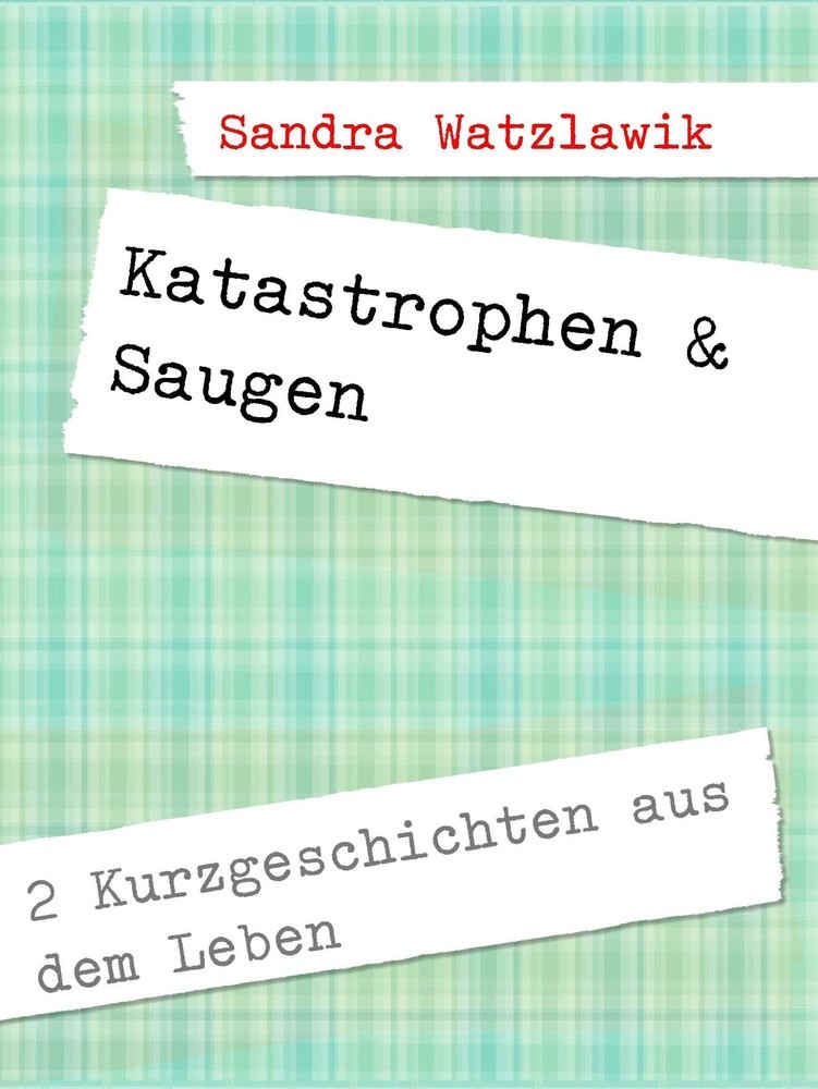 Katastrophen & Saugen main product photo