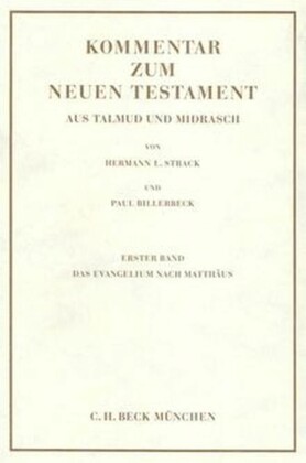 Kommentar zum Neuen Testament aus Talmud und Midrasch  Bd. 2: Das Evangelium nach Markus, Lukas und Johannes und die Apostelgeschichte